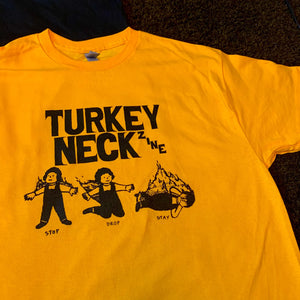 Turkey Neck "Stop Drop Stay" S/S T-Shirt - Golden Yellow