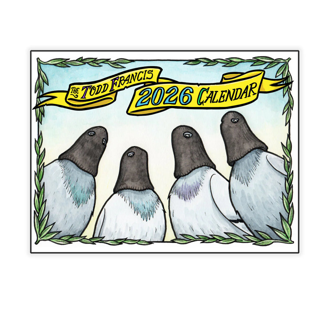 The Todd Francis 2026 Calendar